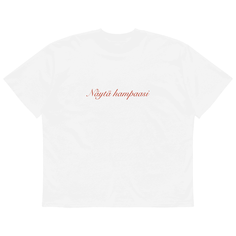 Näytä Hampaasi - Unisex Oversized T-Shirt WHITE